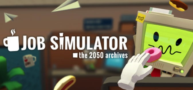 【HTC Vive】VRでもお仕事！未来の世界で仕事するコミカルなシミュレーション『Job Simulator』 | Mogura VR